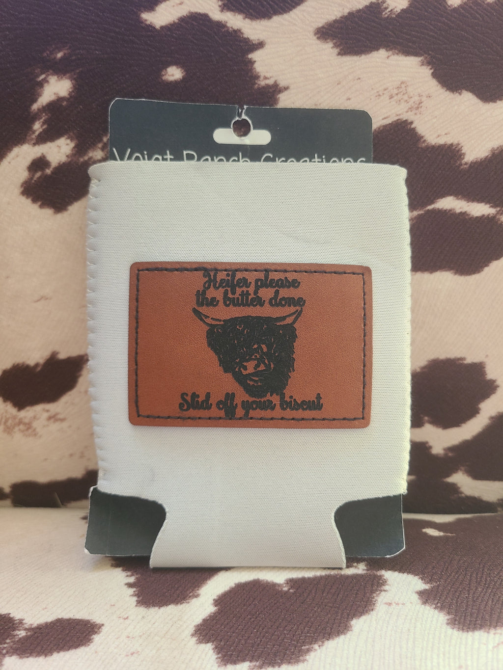 "Heifer Please" Koozie