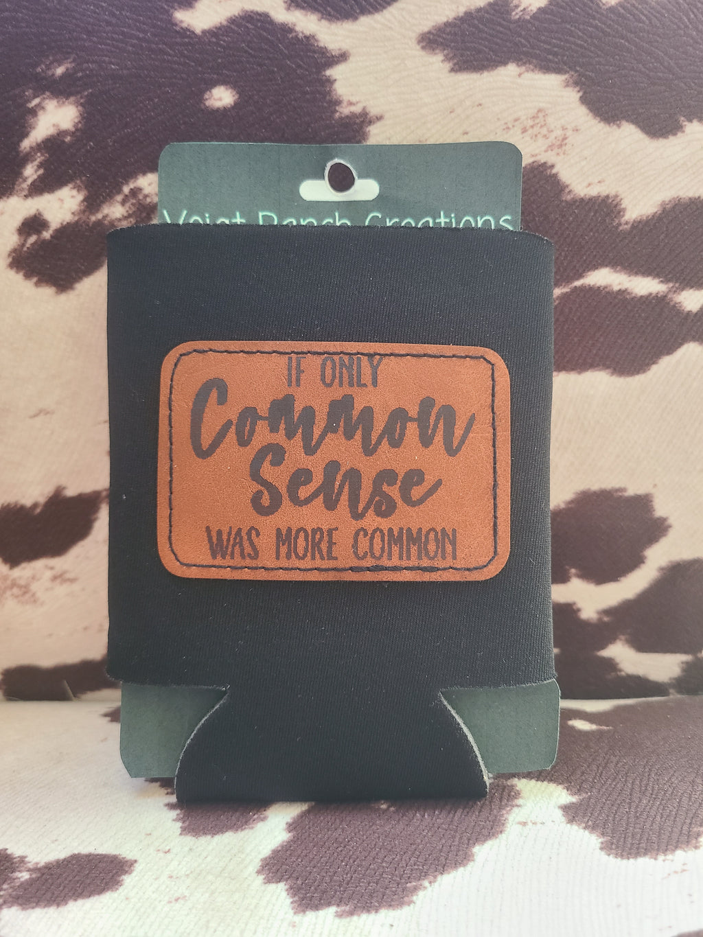 "Common Sense" Koozie